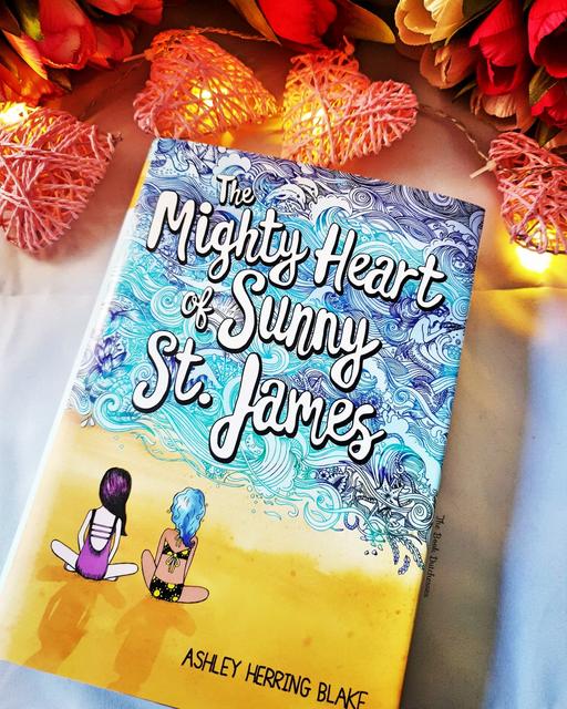 The Mighty Heart of Sunny St. James by Ashley Herring Blake