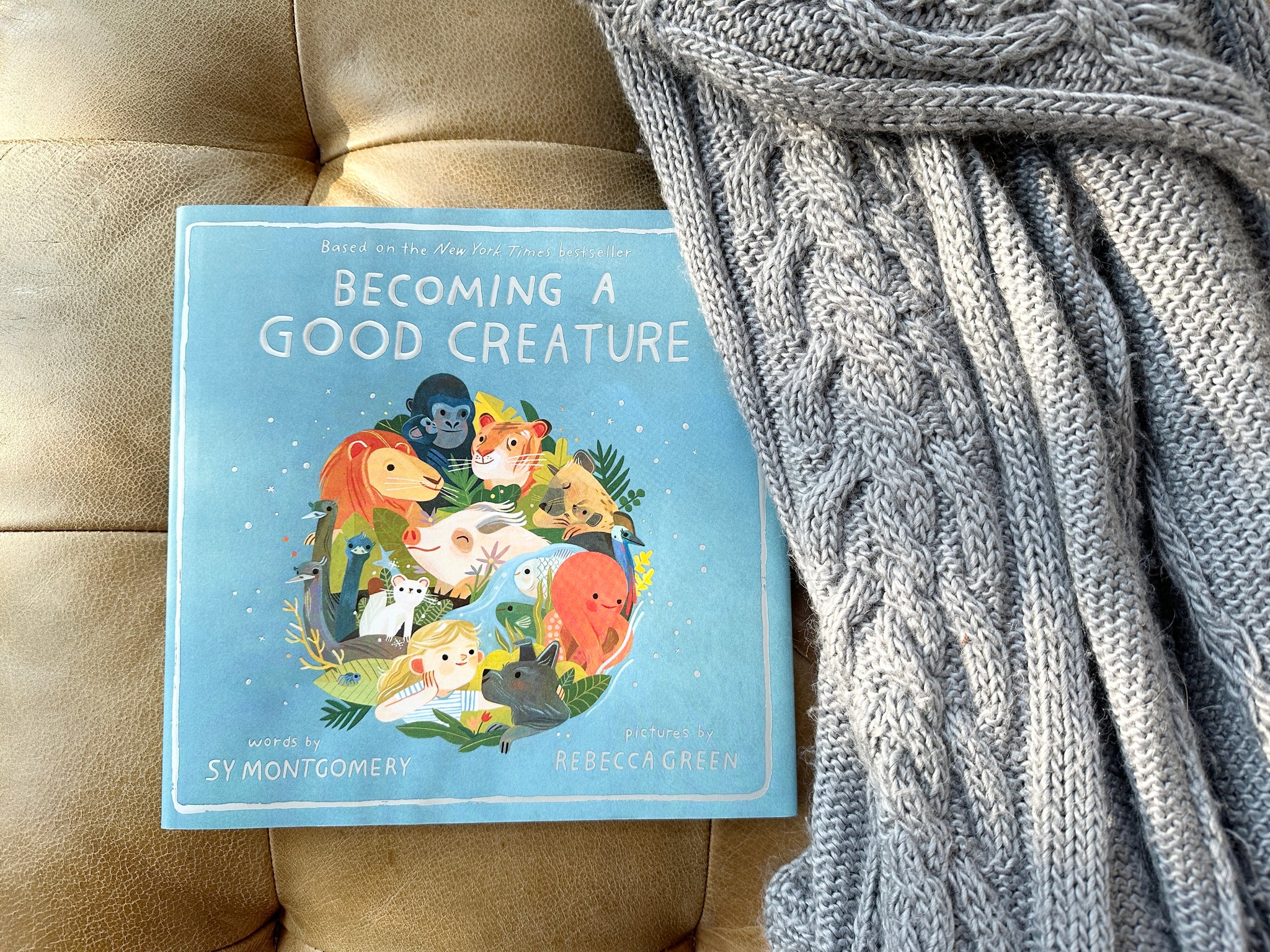 Becoming a Good Creature PICTURE BOOK by Sy Montgomery