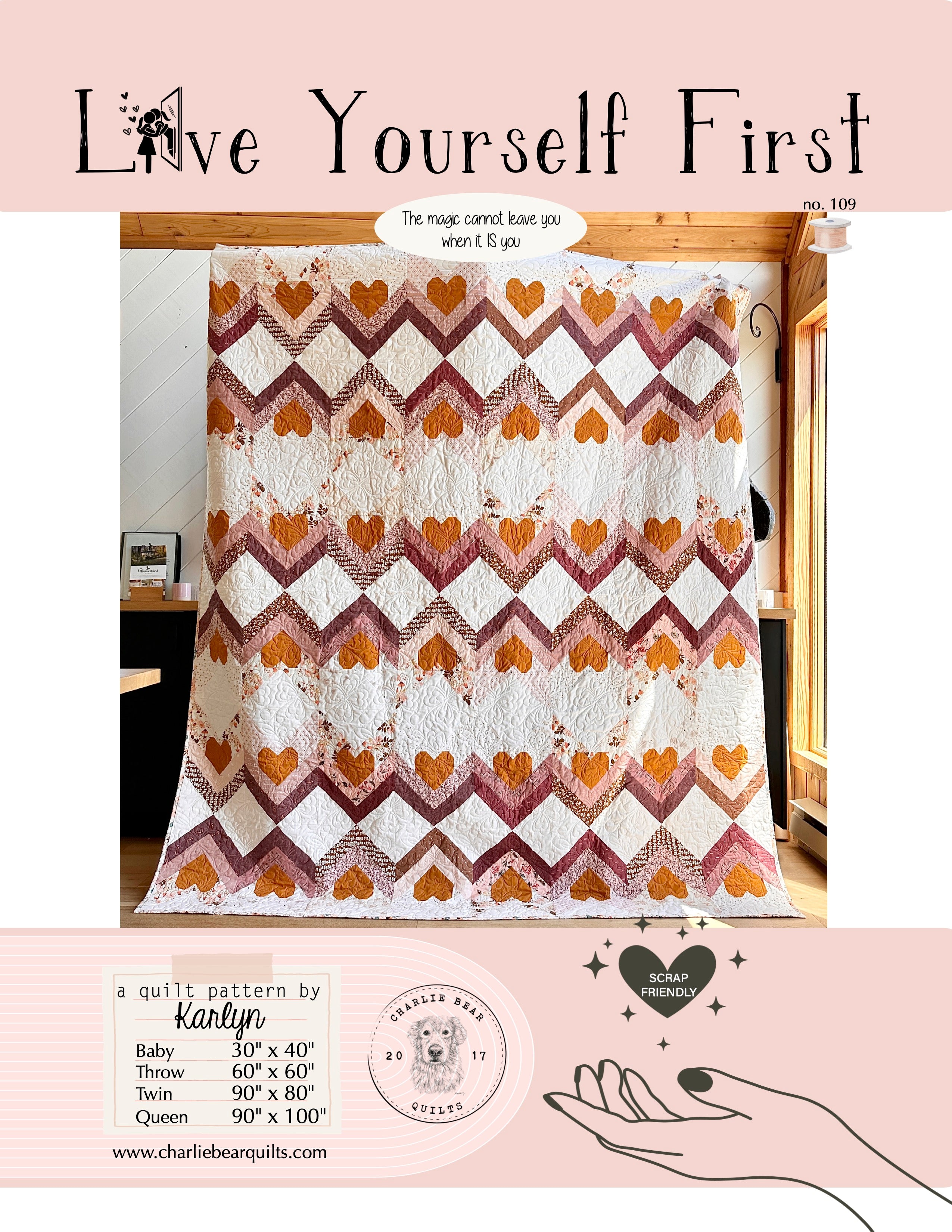 Love Yourself First PDF Quilt Pattern