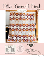 Load image into Gallery viewer, Love Yourself First PDF Quilt Pattern
